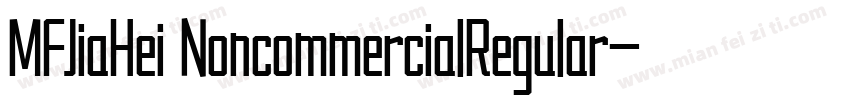 MFJiaHei NoncommercialRegular字体转换